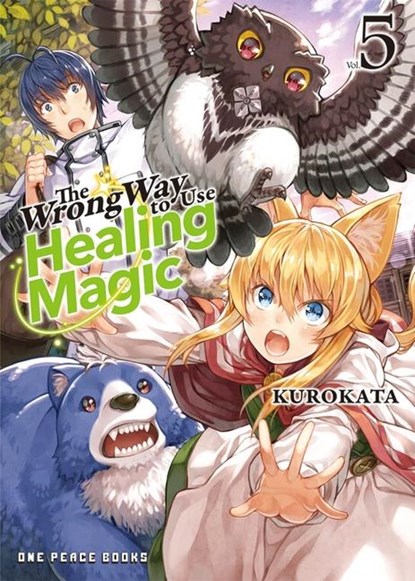 The Wrong Way to Use Healing Magic Volume 5, Kurokata - Paperback - 9781642733860