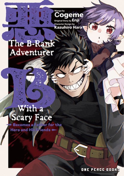 The B-Rank Adventurer with a Scary Face Becomes a Father for the Hero and His Friends Volume 2, niet bekend - Paperback - 9781642735468