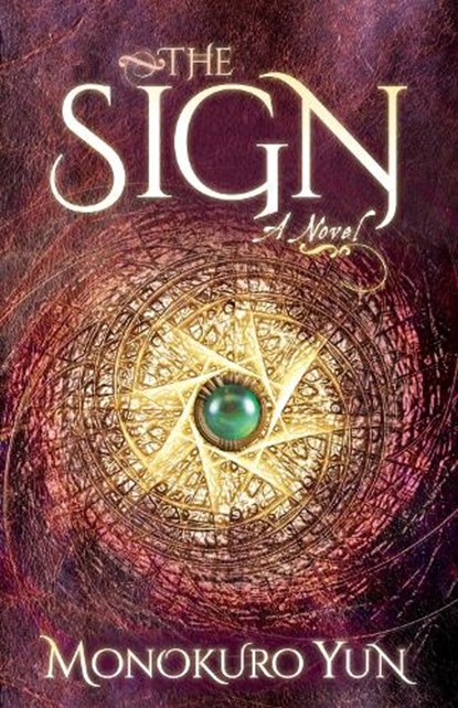 The Sign, Monokuro Yun - Gebonden - 9781642791181