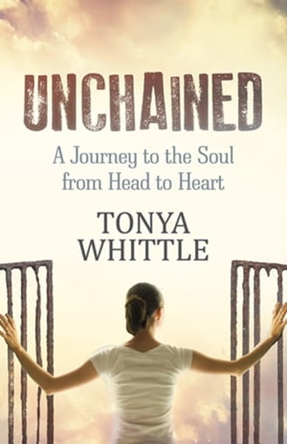 Unchained, Tonya Whittle - Ebook - 9781642795578