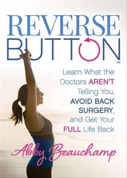 Reverse Button™, Abby Beauchamp - Ebook - 9781642797435