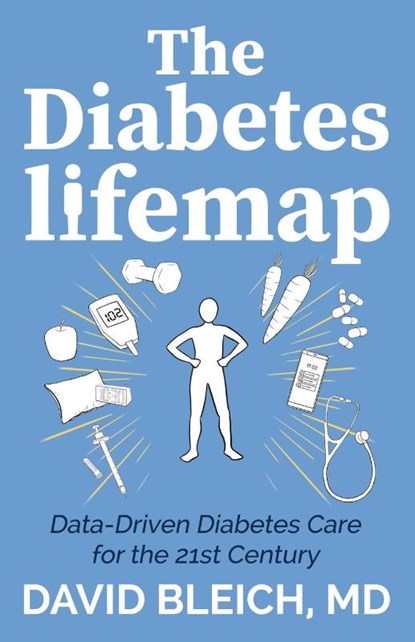 The Diabetes LIFEMAP, David Bleich - Paperback - 9781642799064