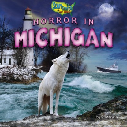 Horror in Michigan, E. Merwin - Gebonden - 9781642805208