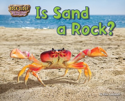 Is Sand a Rock?, Ellen Lawrence - Paperback - 9781642808025