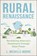 Rural Renaissance, L Michelle Moore - Paperback - 9781642831962