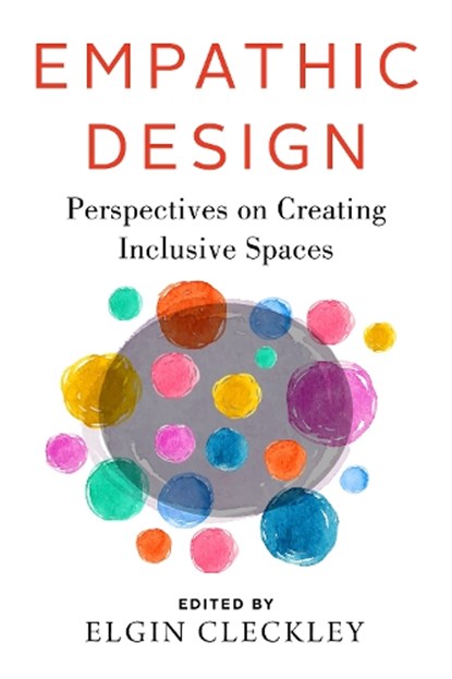 Empathic Design, Elgin Cleckley - Paperback - 9781642832051