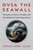 Over the Seawall, Stephen Robert Miller - Gebonden - 9781642832563
