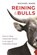 Reining in the Bulls, Michael Marx - Gebonden - 9781642834451