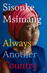 Always Another Country | Sisonke Msimang | 