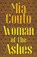 Woman of the Ashes, Mia Couto - Paperback - 9781642860399