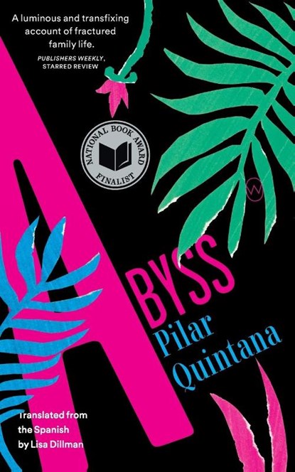 Abyss, Pilar Quintana - Paperback - 9781642861228