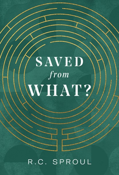 Saved from What?, R. C. Sproul - Paperback - 9781642892994