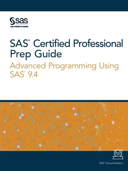 SAS Certified Professional Prep Guide, Sas Institute - Paperback - 9781642954678