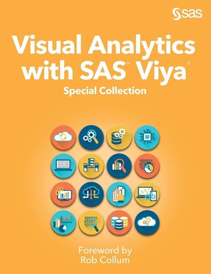 Visual Analytics with SAS Viya, ROB COLLUM - Paperback - 9781642954845