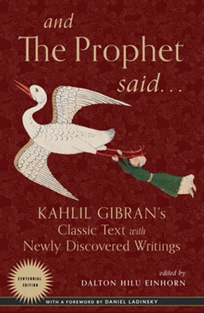 And the Prophet Said, Kahlil (Kahlil Gibran) Gibran - Paperback - 9781642970166