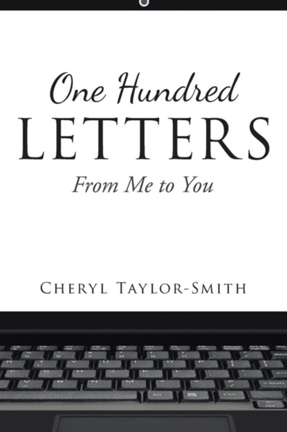 One Hundred Letters, Cheryl Taylor-Smith - Paperback - 9781642989083