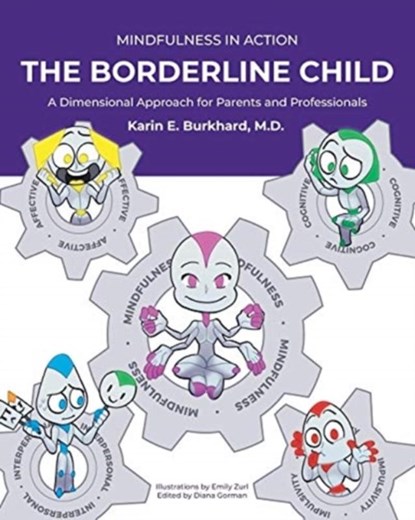 The Borderline Child, Karin E Burkhard - Paperback - 9781642989991