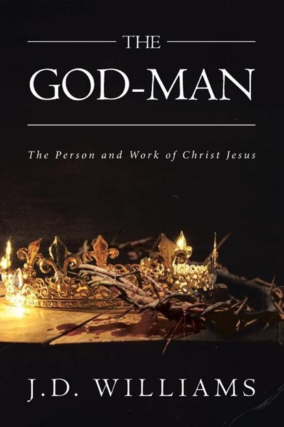 The God-Man, J D Williams - Paperback - 9781642994582