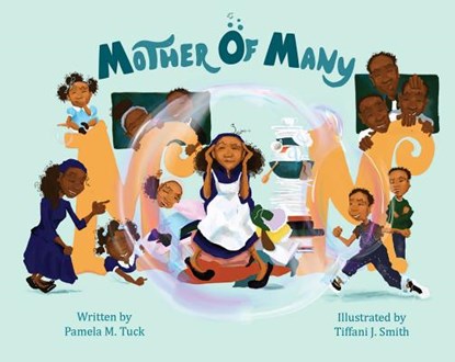 MOTHER OF MANY, Pamela M Tuck - Gebonden - 9781643074399