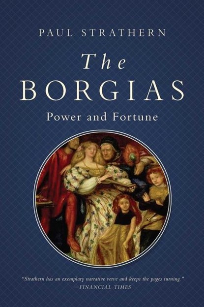 BORGIAS, Paul Strathern - Paperback - 9781643136110