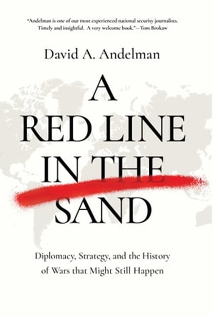 A Red Line in the Sand, David A. Andelman - Ebook - 9781643136493