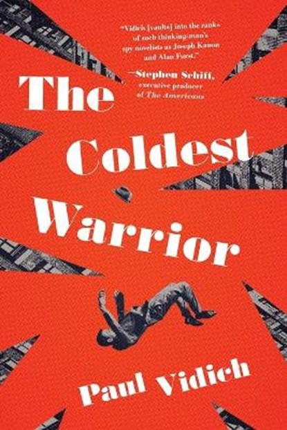 Vidich, P: Coldest Warrior, Paul Vidich - Paperback - 9781643136905