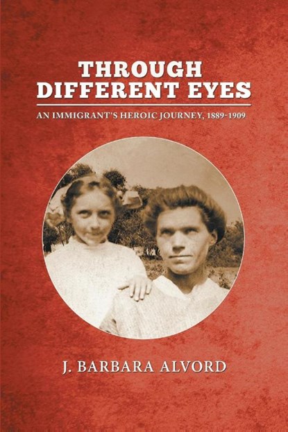 Through Different Eyes, J Barbara Alvord - Paperback - 9781643142449