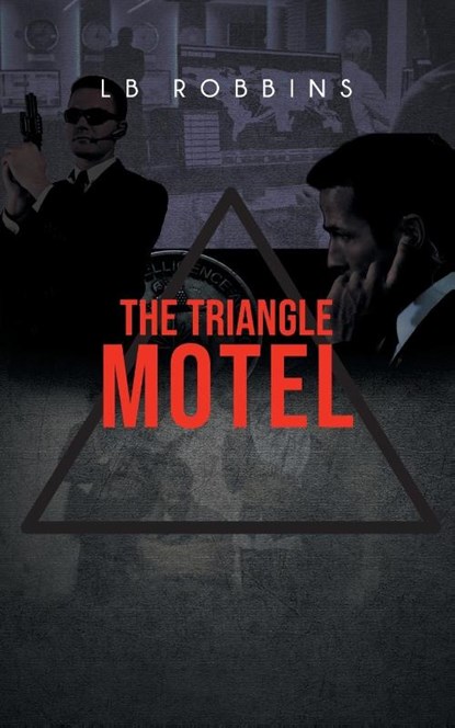 The Triangle Motel, Lb Robbins - Paperback - 9781643146621