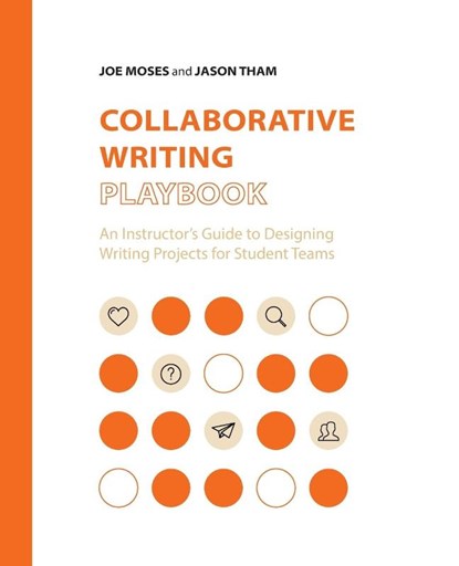 Collaborative Writing Playbook, Joe Moses ; Jason Tham - Paperback - 9781643172392