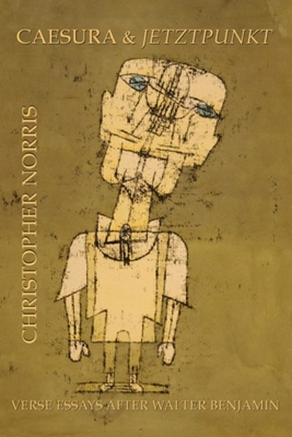 Caesura and Jetztpunkt, Christopher Norris - Paperback - 9781643175102