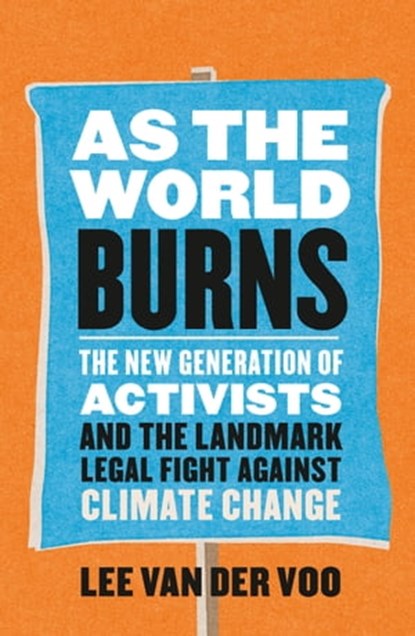 As the World Burns, Lee van der Voo - Ebook - 9781643260501