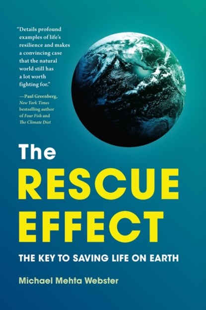 The Rescue Effect, Michael Mehta Webster - Gebonden - 9781643261492