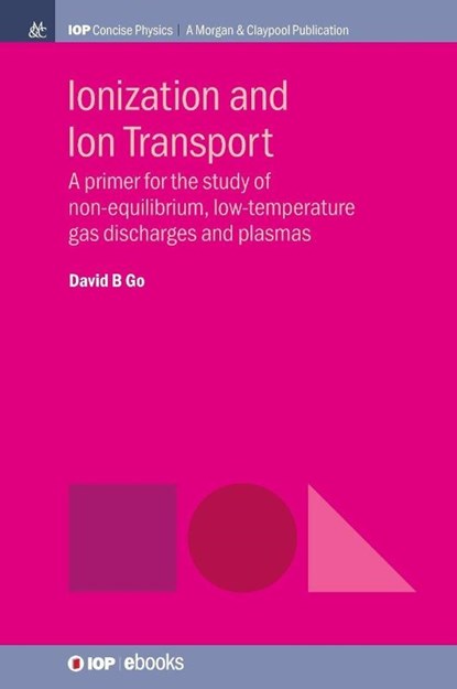 Ionization and Ion Transport, David B. Go - Gebonden - 9781643270388