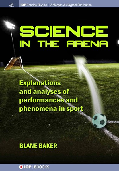 Science in the Arena, Blane Baker - Paperback - 9781643271774
