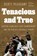 Tenacious and True, Scott Pleasant - Gebonden - 9781643365886