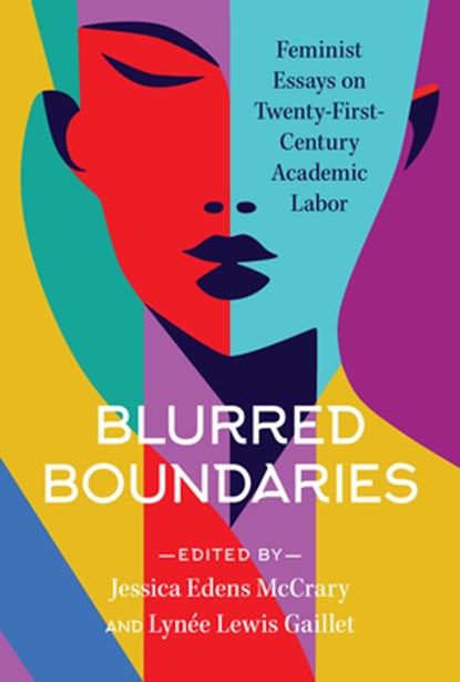 Blurred Boundaries, Jessica Edens McCrary ; Lynee Lewis Gaillet - Paperback - 9781643366494