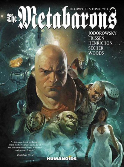 The Metabarons: The Complete Second Cycle, Alejandro Jodorowsky ; Jerry Frissen - Paperback - 9781643377858