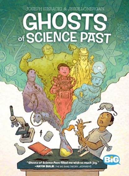 Ghosts of Science Past, Joseph Sieracki ; Jesse Lonergan - Gebonden - 9781643378008