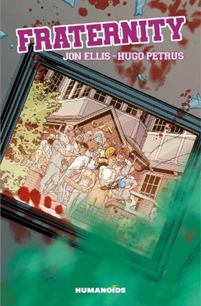 Fraternity, Jon Ellis ; Hugo Petrus - Paperback - 9781643378787