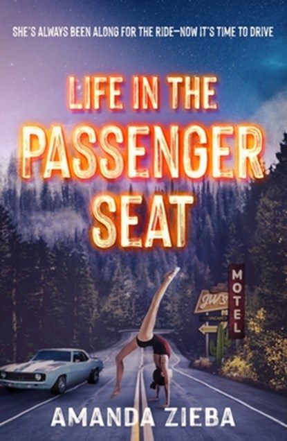 Life in the Passenger Seat, Amanda Zieba - Paperback - 9781643434902