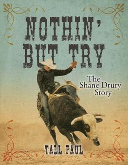 Nothin' But Try, PAUL,  Tall - Paperback - 9781643454610