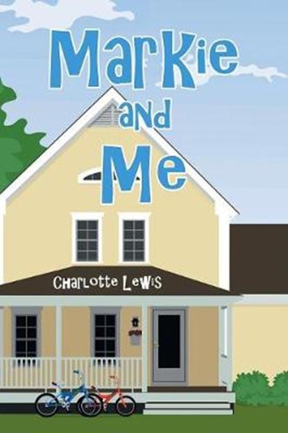 Markie and Me, LEWIS,  Charlotte - Paperback - 9781643454771
