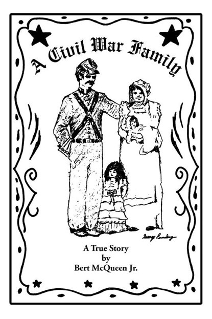A Civil War Family, Bert McQueen - Paperback - 9781643505954