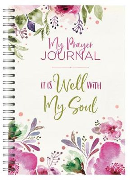 My Prayer Journal: It Is Well with My Soul, Carey Scott - Paperback - 9781643529721