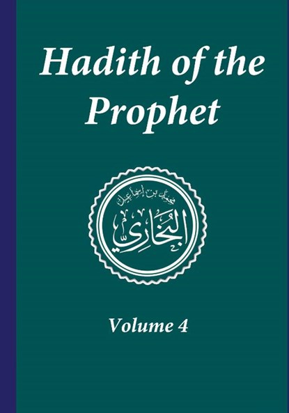 Hadith of the Prophet, Imam Ahmad Ibn Kathir - Gebonden - 9781643544397