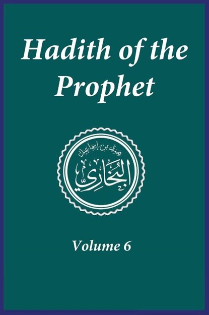 Hadith of the Prophet, Imam Ahmad Ibn Kathir - Gebonden - 9781643544410
