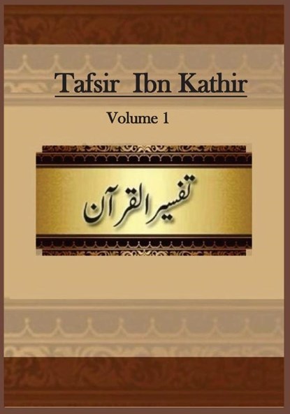Tafsir Ibn Kathir, Ibn Kathir - Paperback - 9781643544625