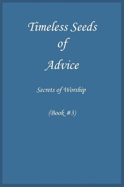 Timeless Seeds of Wisdom and Advice, Ibn Kathir - Paperback - 9781643545059