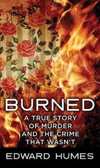 Burned, HUMES,  Edward - Gebonden - 9781643581170