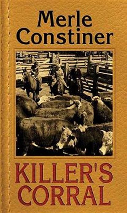 Killer's Corral, CONSTINER,  Merle - Gebonden - 9781643581354